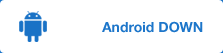 Android DOWN